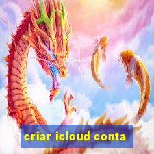 criar icloud conta